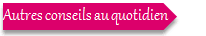 autres conseils.png